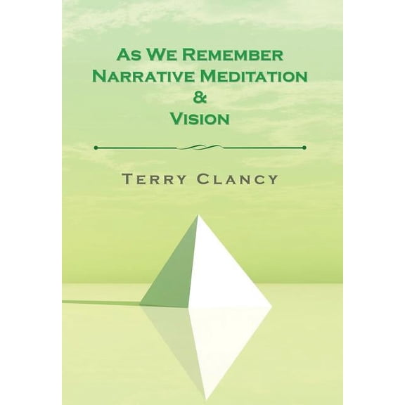 As We Remember Narrative Meditation & Vision, (Hardcover)