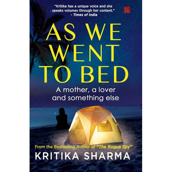 As We Went to Bed: A mother, a lover, and something else (Paperback)