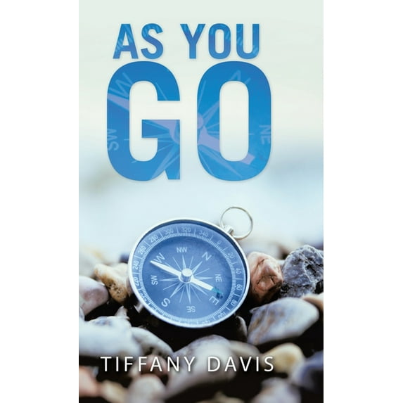 As You Go (Hardcover) by Tiffany Davis
