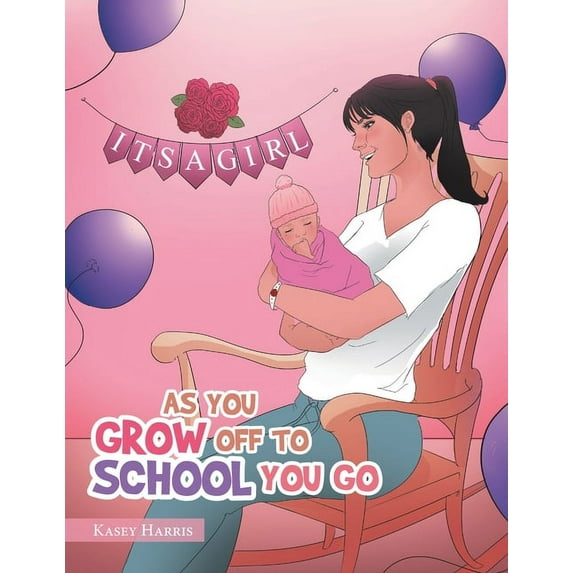 As You Grow off to School You Go (Paperback)