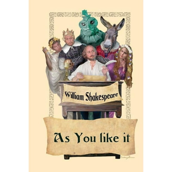 As You Like It: A Classic Shakespeare Comedy of Love, Disguise, and Exile, (Paperback)