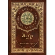 Royal Classics Shakespeare As You Like It Royal Collector's Edition Case Laminate Hardcover with Jacket, Book 4, Hardcover