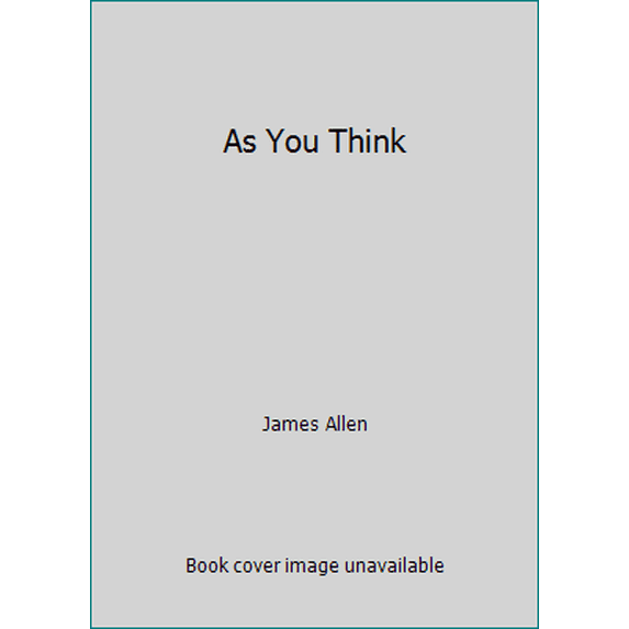 Pre-Owned As You Think (Paperback) 0931432464 9780931432460
