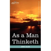 As a Man Thinketh, Hardcover