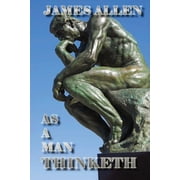 As a Man Thinketh, Paperback