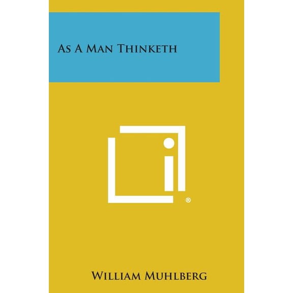 As a Man Thinketh (Paperback)