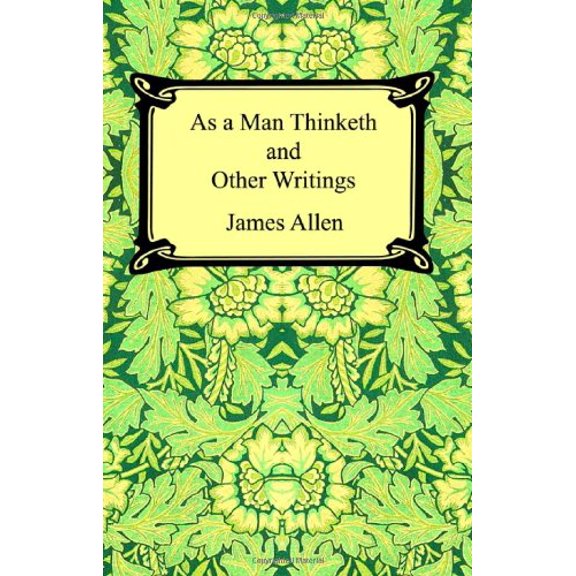 Pre-Owned As a Man Thinketh and Other Writings Paperback