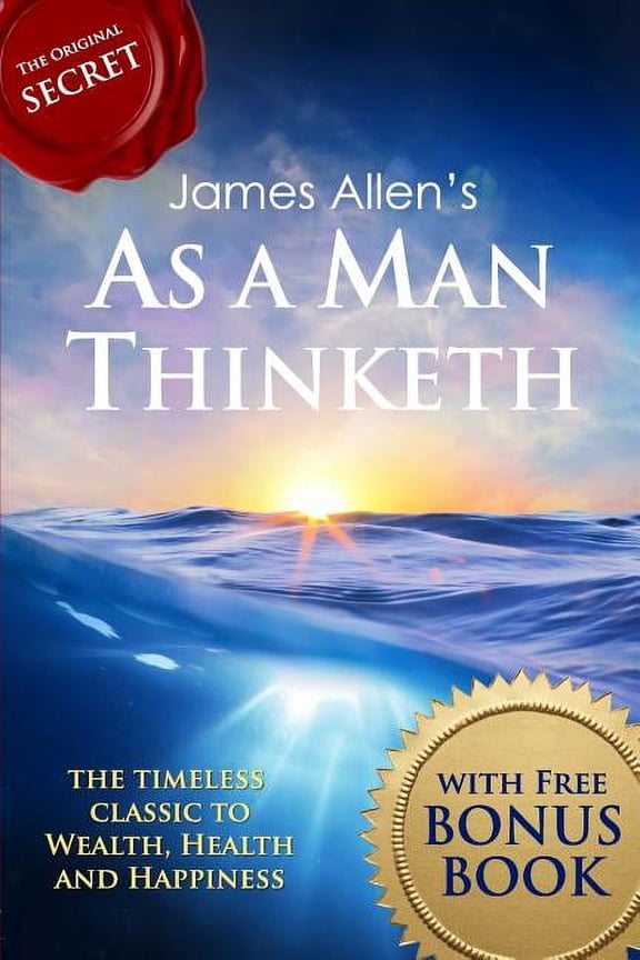As a Man Thinketh: with The Way of Peace Bonus Book, (Paperback)