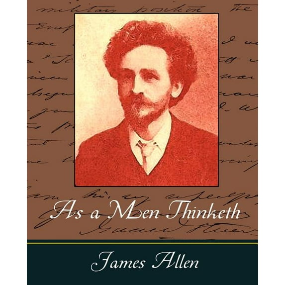 As a Men Thinketh - James Allen (Paperback)