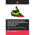 thumbnail image 1 of As ferramentas da CG (BSC, TB) em benefício da administração mauritana. (Paperback), 1 of 1