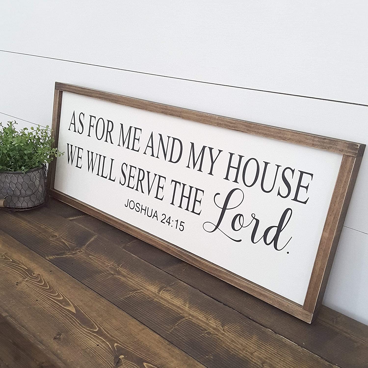 As for Me and My House We Will Serve The Lord Sign Bible Verse