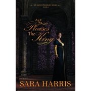 As it Pleases the King, Paperback