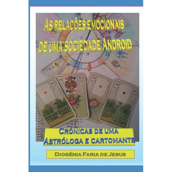 As relações emocionais de uma sociedade Android (Paperback)