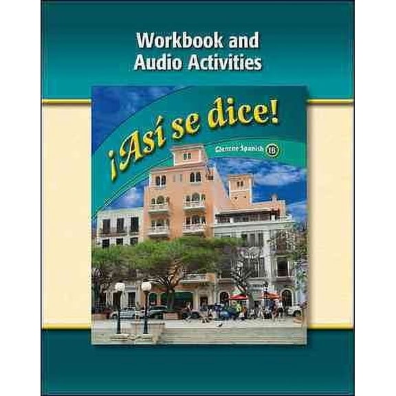 As se dice! Level 1B, Workbook and Audio Activities