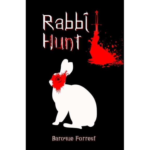 As the Gods Will Rabbit Hunt, Book 1, (Paperback)
