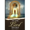 thumbnail image 1 of As the Lord Speaks: As The Lord Speaks (Series #1) (Paperback), 1 of 1