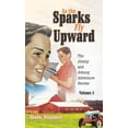thumbnail image 1 of As the Sparks Fly Upward: The Jimmy and Johnny Adventure Stories, (Hardcover), 1 of 1