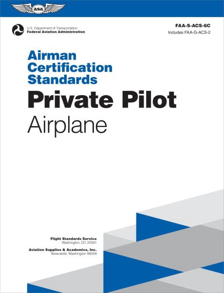 Asa Acs Airman Certification Standards: Private Pilot - Airplane (2026): Faa-S-Acs-6c, (Paperback)