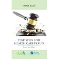 thumbnail image 1 of Asa-CRC Statistical Reasoning in Science Statistics and Health Care Fraud: How to Save Billions, (Hardcover), 1 of 1
