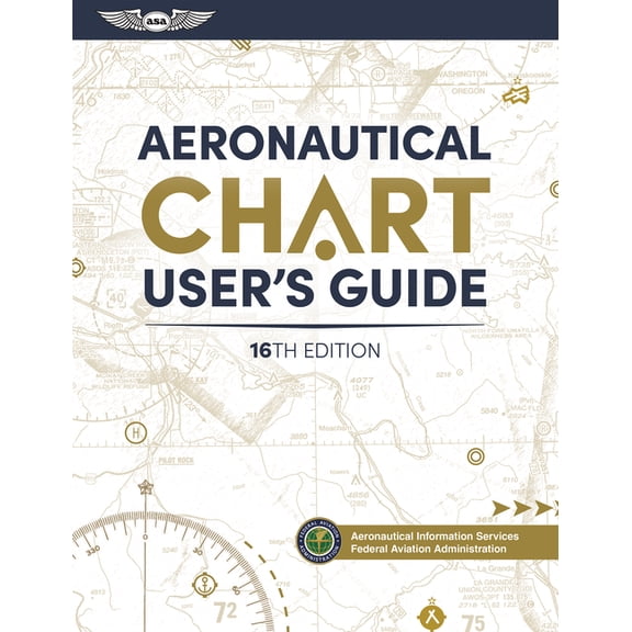 Asa FAA Handbook Aeronautical Chart User's Guide, (Paperback)