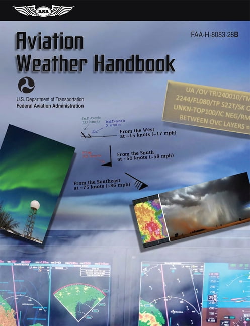 Asa FAA Handbook Aviation Weather Handbook (2026): Faa-H-8083-28b, (Paperback)