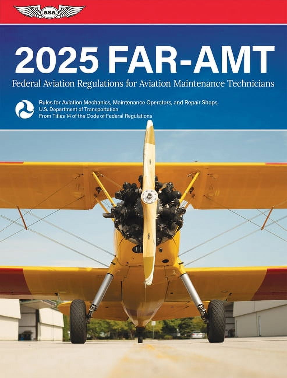 Asa Far/Aim FarAmt 2025 Federal Aviation Regulations for Aviation