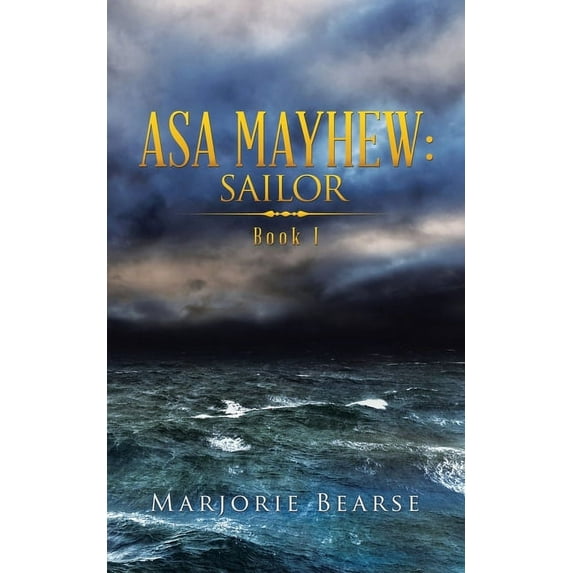 Asa Mayhew 1 : Sailor