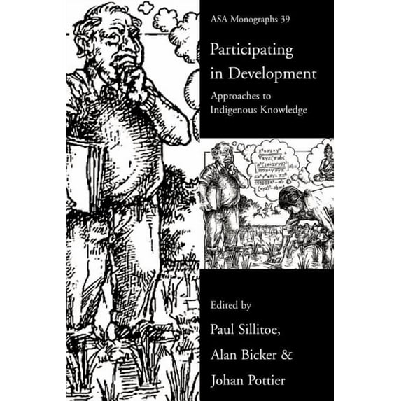 Asa Monographs Participating in Development: Approaches to Indigenous Knowledge, Book 34, (Paperback)