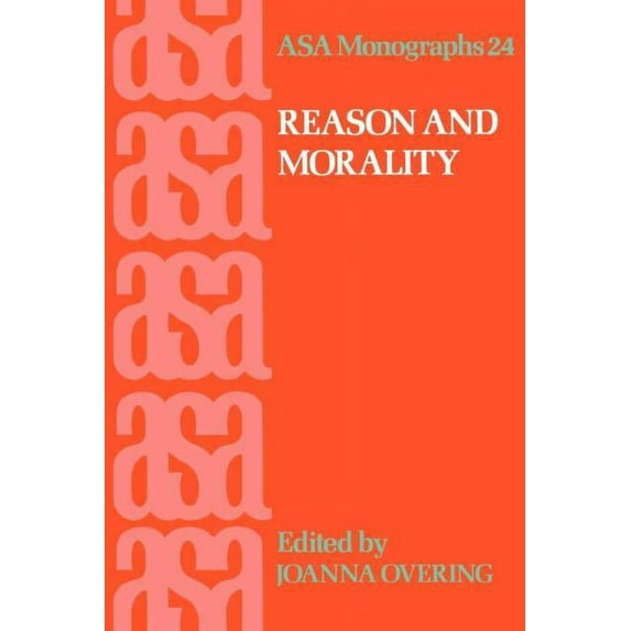 Asa Monographs Reason and Morality, Book 24, (Paperback)