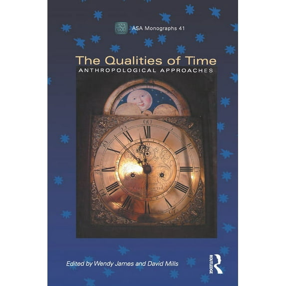 Asa Monographs The Qualities of Time: Anthropological Approaches, (Paperback)