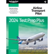 Asa Test Prep 2024 Airline Transport Pilot Test Prep Plus Paperback Plus Software to Study and Prepare for Your Pilot FAA Knowledge E, Paperback