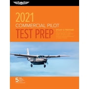 Asa Test Prep Commercial Pilot Test Prep 2021 Study & Prepare Pass Your Test and Know What Is Essential to Become a Safe, Competent Pilot from the Most Trusted Source in Aviation Training Paperbac