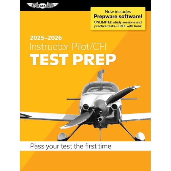 Asa Test Prep Instructor Pilot/Cfi Test Prep 2025-2026: Paperback Plus Software--Pass Your FAA Exam, (Paperback)