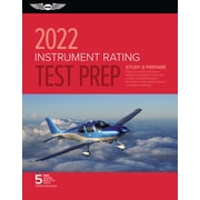 Asa Test Prep Instrument Rating Test Prep 2022 Study & Prepare Pass Your Test and Know What Is Essential to Become a Safe, Competent Pilot from the Most Trusted Source in Aviation Training Paperba