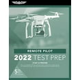 thumbnail image 1 of Pre-Owned Remote Pilot Test Prep 2022: Study & Prepare: Pass Your Part 107 Test and Know What Is Essential to Safely Operate an Unmanned Aircraft from the Mo (Paperback) 1644251639 9781644251638, 1 of 1