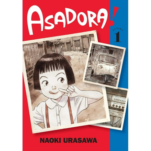 Asadora! Asadora!, Vol. 1, Book 1, (Paperback)