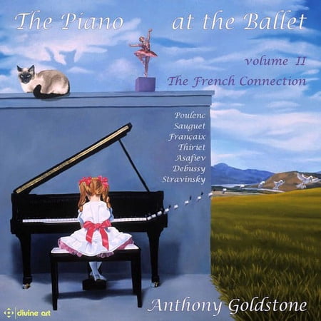 Asafiev / Debussy / Goldstone - Piano At The Ballet 2 - French Collection - Music & Performance - CD