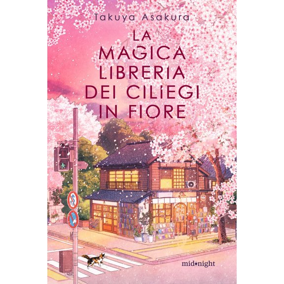 Asakura Takuya,Carlotta Spiga La magica libreria dei ciliegi in fiore (Paperback)