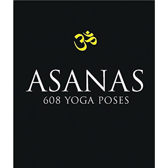 Pre-Owned Asanas: 608 Yoga Postures (Paperback) 1577314026 9781577314028