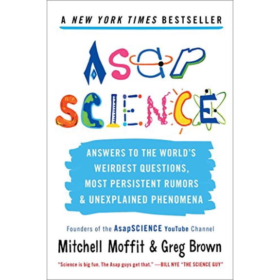 Pre-Owned Asapscience: Answers to the World's Weirdest Questions, Most Persistent Rumors, and Unexplained Phenomena (Paperback) 1476756228 9781476756226