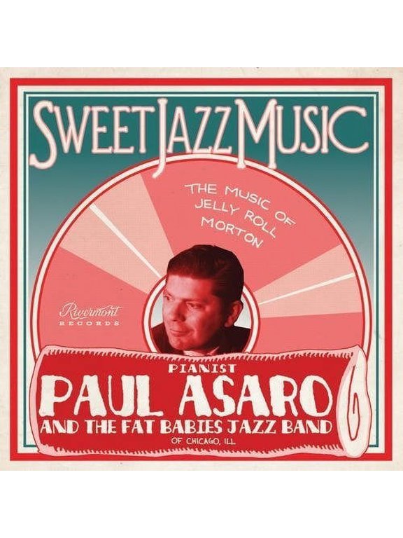 Asaro,Paul / Fat Babies - Sweet Jazz Music - Music of Jelly Roll Morton - Music & Performance - CD