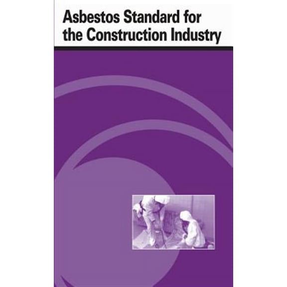 Asbestos Standard for the Construction Industry