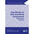 thumbnail image 1 of Asc Division on Corrections & Sentencing Handbook on Risk and Need Assessment: Theory and Practice, (Paperback), 1 of 1