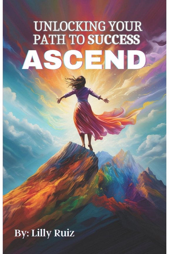 Ascend : Unlocking Your Path to Success (Paperback)
