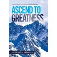 thumbnail image 1 of Ascend to Greatness : How to Build an Enduring Elite Company, 1 of 1