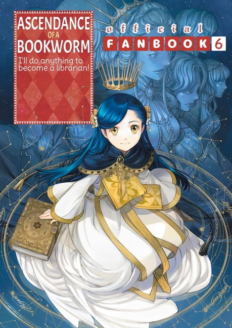 Ascendance of Bookworm: Fanbook Ascendance of a Bookworm: Fanbook 6: Volume 6, (Paperback)