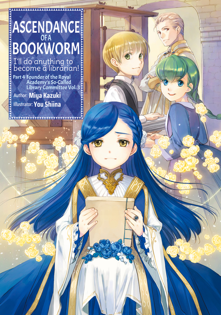 Ascendance of a Bookworm Light Novel Ascendance of a Bookworm Part 4 Volume 3 Paperback