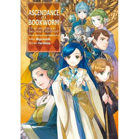 Pre-Owned Ascendance of a Bookworm (Light Novel) Ascendance of a Bookworm: Part 5 Volume 6 (Light Novel), Book 27, (Paperback)