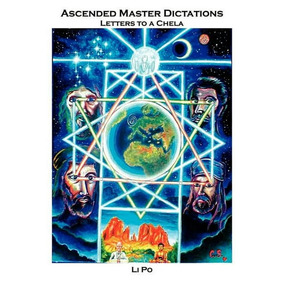 Ascended Master Dictations: Letters to a Chela, (Paperback)