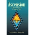 thumbnail image 1 of Ascension : A Poetic Chronicle in Progress, 1 of 1